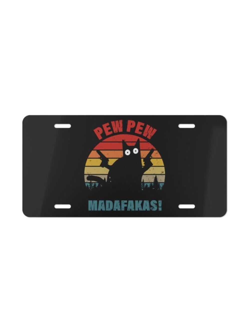 Pew Pew Madafakas Cat Logo Vanity License Plate Funny Meme Humor Tag USA